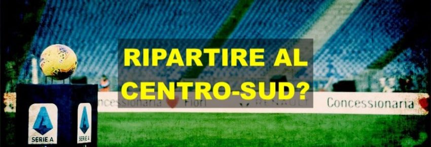 ‘Serie A al centro-sud’
